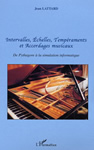 Intervalles, &eacute;chelles, temp&eacute;raments et accordages